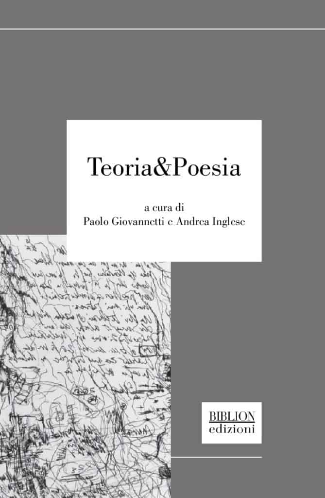 MediumPoesia, Teoria & Poesia, ChiAmaMilano, Biblion edizioni, poesia contemporanea, Paolo Giovannetti, Italo Testa, Lorenzo Cardilli, Tommaso Di Dio, Stefano Ghidinelli, Francesco Ottonello, Michele Milani