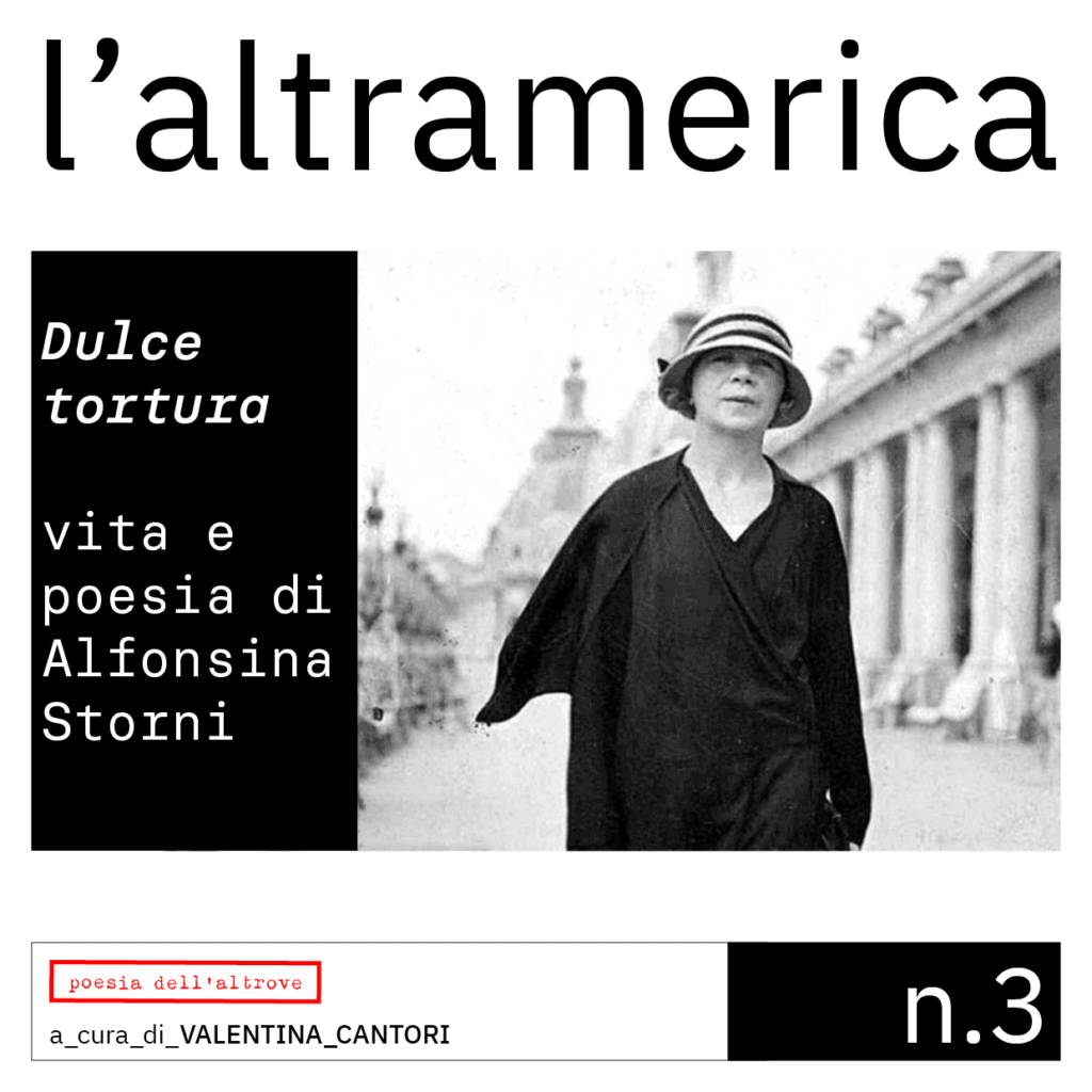 Alfonsina Storni, Valentina Cantori, l'altramerica